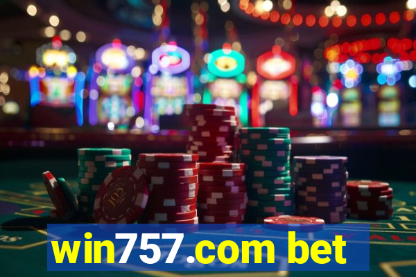 win757.com bet